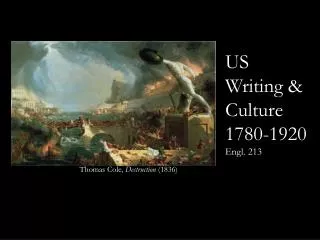 US Writing &amp; Culture 1780-1920 Engl. 213