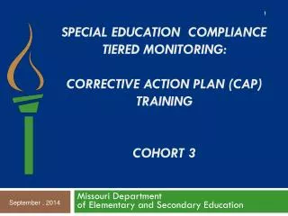 Special Education Compliance Tiered Monitoring: Corrective Action Plan (CAP) Training Cohort 3
