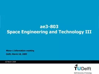 ae3-803 Space Engineering and Technology III