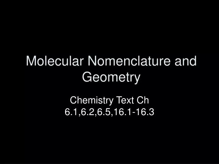 molecular nomenclature and geometry