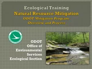 Ecological Training Natural Resource Mitigation ODOT Mitigation Program- Overview and Process