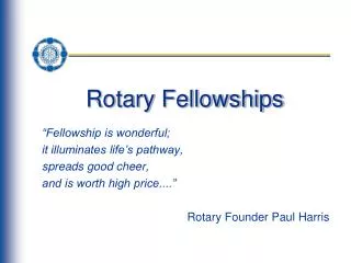 Rotary Fellowships