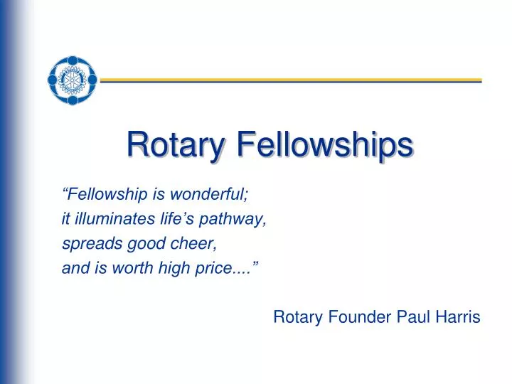 rotary fellowships