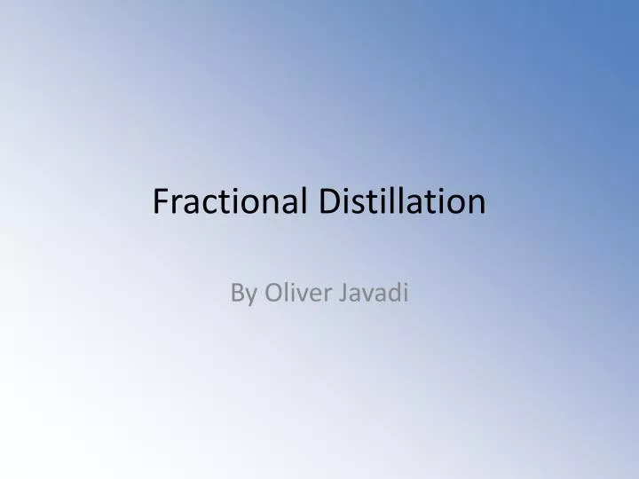 fractional distillation