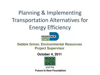 Planning &amp; Implementing Transportation Alternatives for Energy Efficiency
