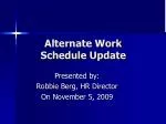 Alternate Work Schedule Update - slide 1