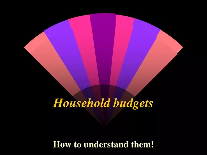 household budgets