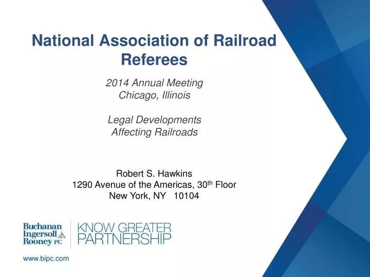 2014 annual meeting chicago illinois legal developments affecting railroads