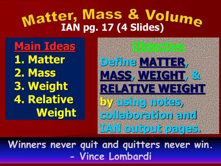 main ideas 1 matter 2 mass 3 weight 4 relative weight