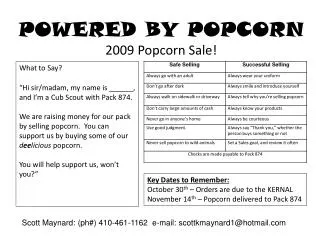 POWERED BY POPCORN 2009 Popcorn Sale!