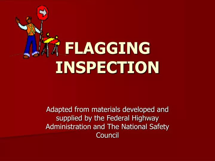 flagging inspection