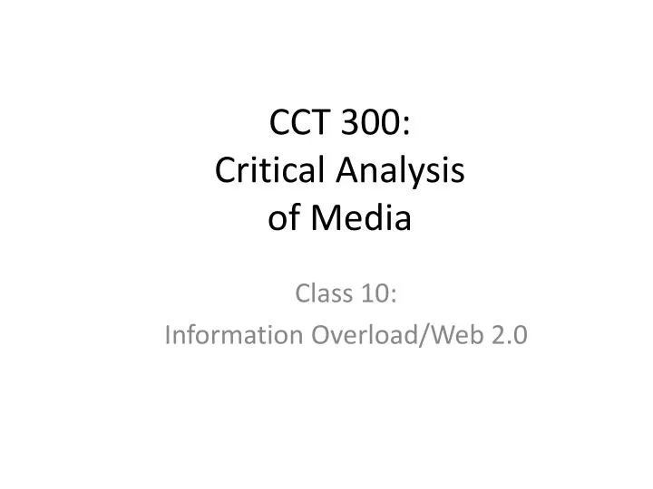 cct 300 critical analysis of media