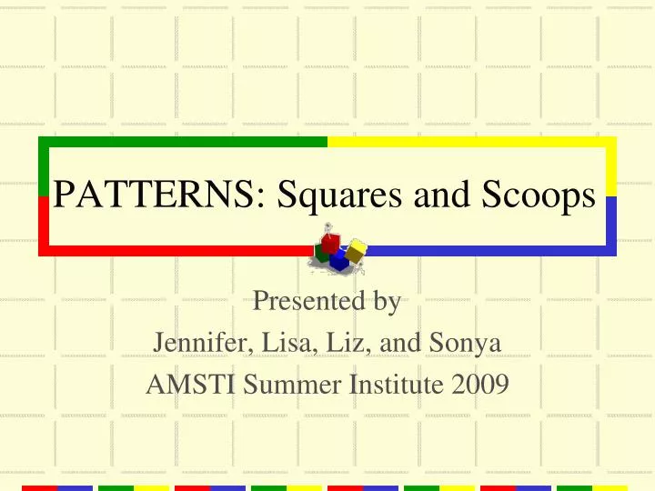patterns squares and scoops