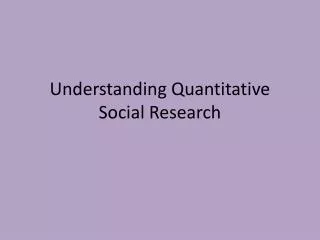 Understanding Quantitative Social Research
