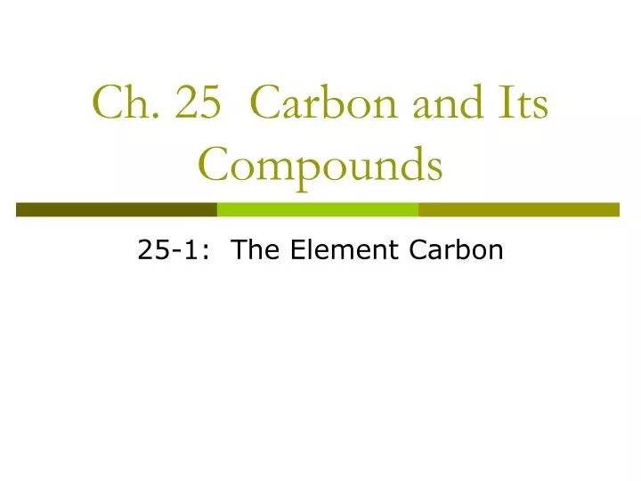 ch 25 carbon and its compounds