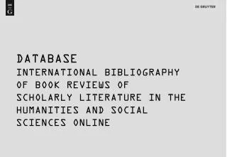 DATABASE INTERNATIONAL BIBLIOGRAPHY OF BOOK REVIEWS OF