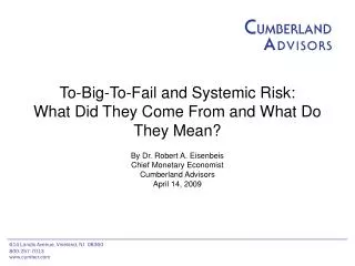 To-Big-To-Fail and Systemic Risk: What Did They Come From and What Do They Mean?