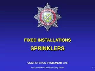 FIXED INSTALLATIONS SPRINKLERS