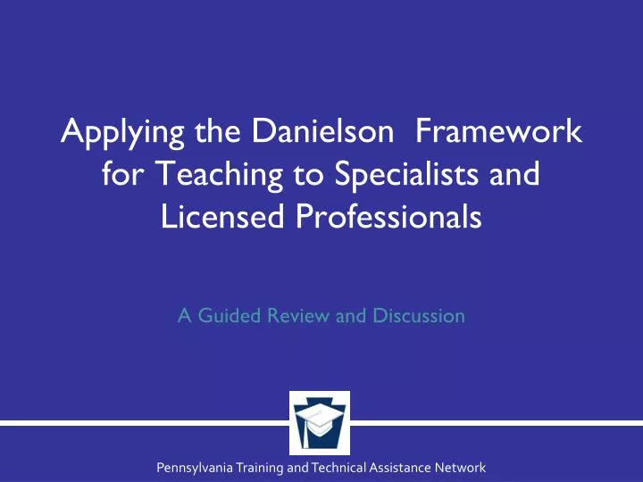 applying the danielson framework for teaching to specialists and licensed professionals