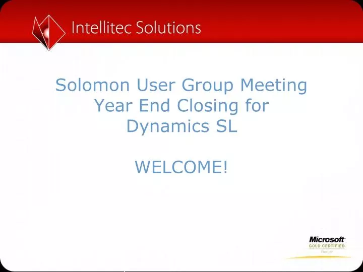solomon user group meeting year end closing for dynamics sl welcome