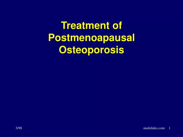 treatment of postmenoapausal osteoporosis