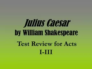 Julius Caesar by William Shakespeare