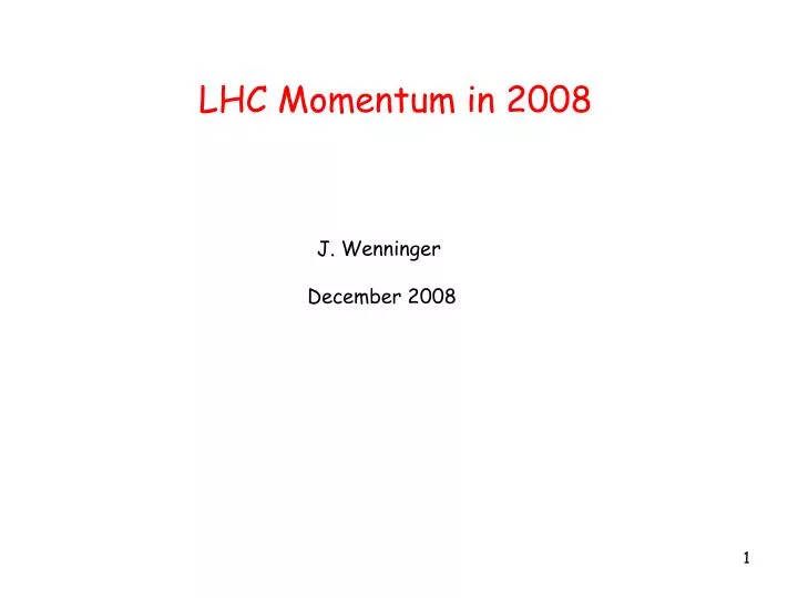 lhc momentum in 2008