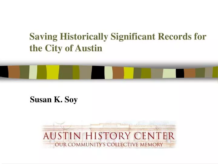 saving historically significant records for the city of austin