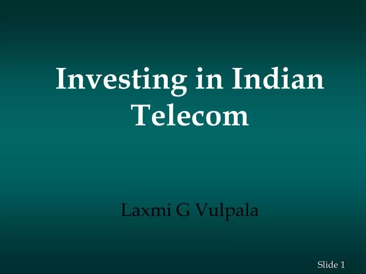 investing in indian telecom laxmi g vulpala