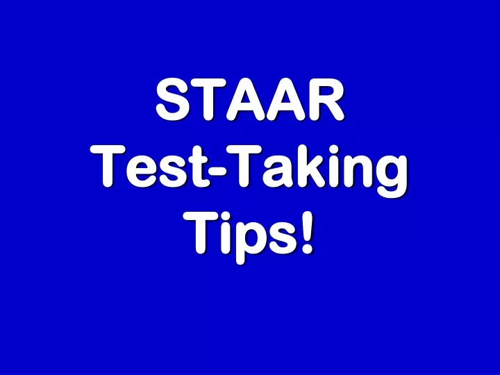 staar test taking tips
