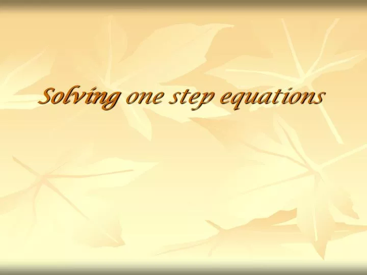 solving one step equations