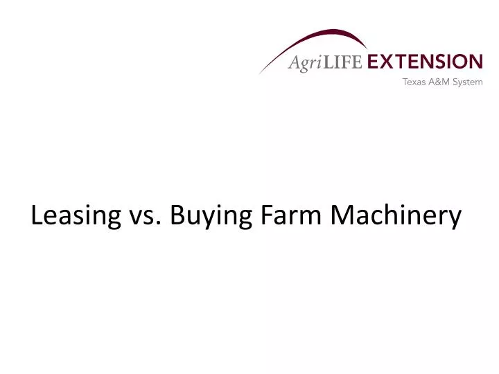 leasing vs buying farm machinery