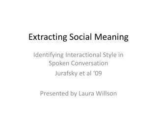 Extracting Social Meaning