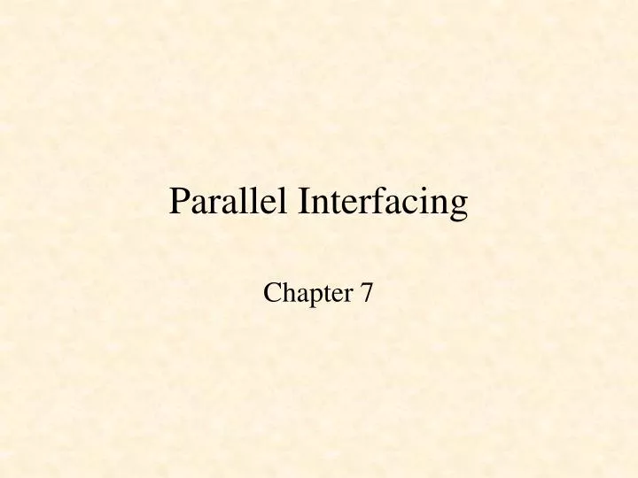 parallel interfacing