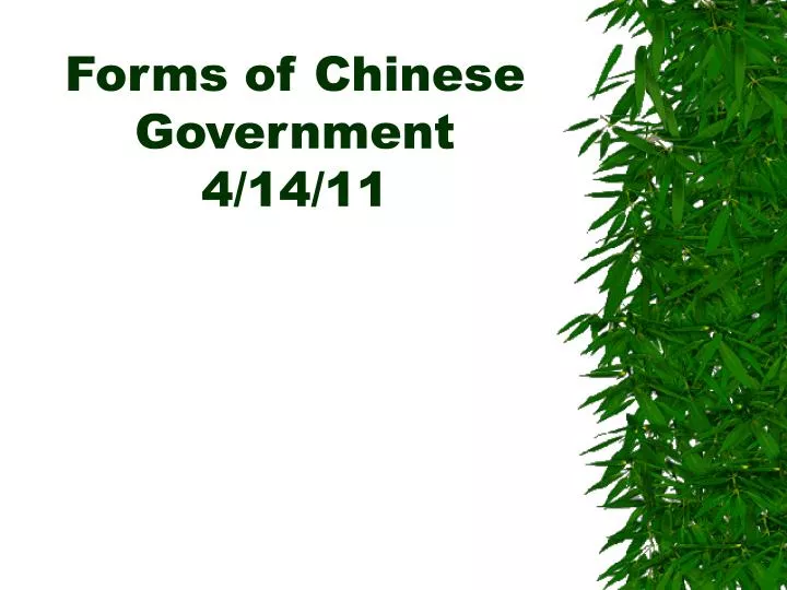 forms of chinese government 4 14 11