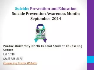 Suicide: Prevention and Education Suicide Prevention Awareness Month: September 2014