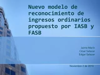 Nuevo modelo de reconocimiento de ingresos ordinarios propuesto por IASB y FASB