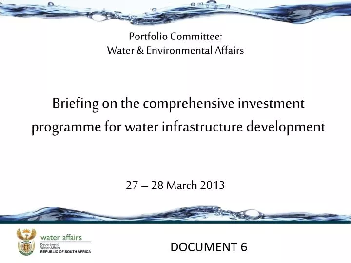 briefing on the comprehensive investment programme for water infrastructure development
