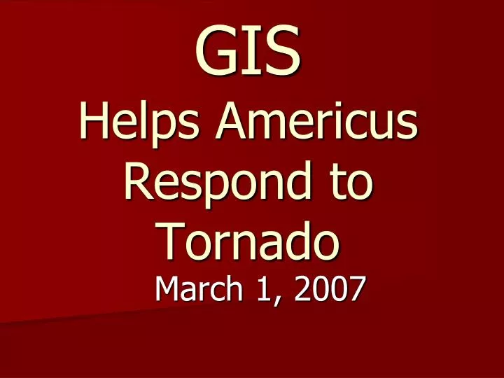 gis helps americus respond to tornado
