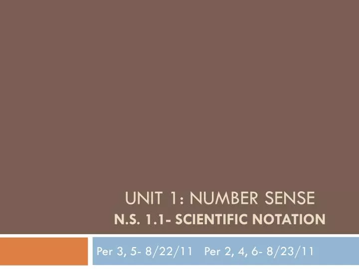 unit 1 number sense n s 1 1 scientific notation
