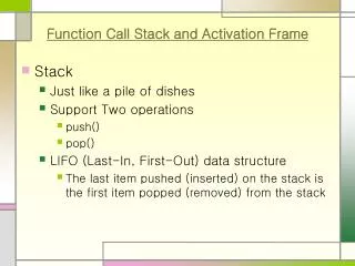 Function Call Stack and Activation Frame