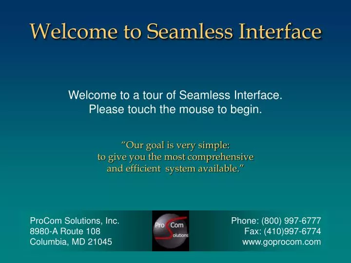 welcome to seamless interface