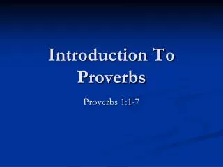 Introduction To Proverbs