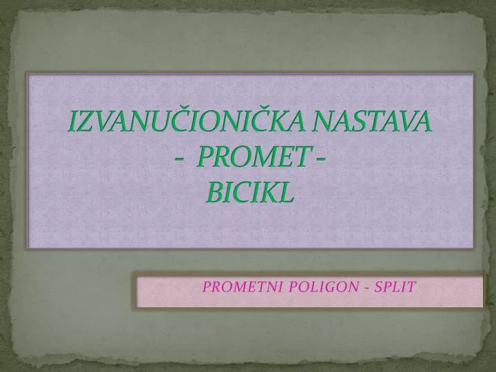 izvanu ioni ka nastava promet bicikl