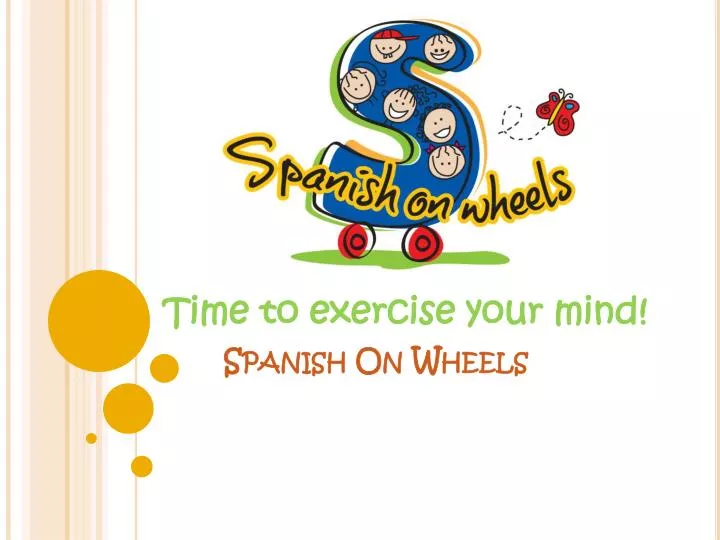 spanish on wheels