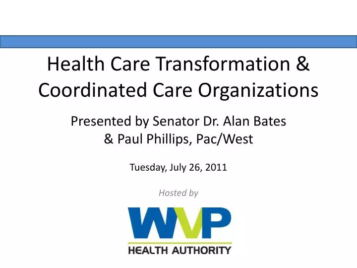 health care transformation coordinated care organizations