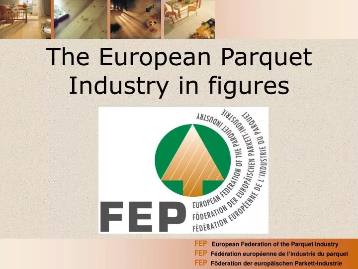 the european parquet industry in figures