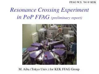 Resonance Crossing Experiment in PoP FFAG (preliminary report)
