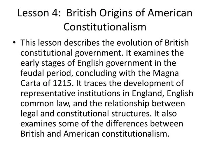 lesson 4 british origins of american constitutionalism