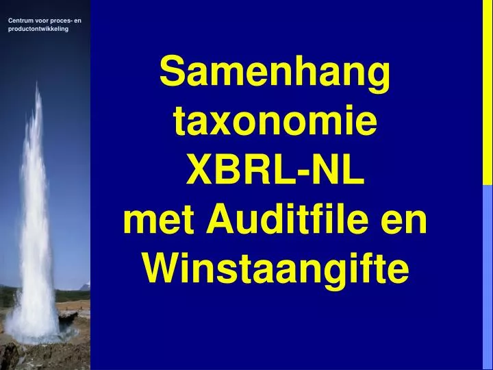 samenhang taxonomie xbrl nl met auditfile en winstaangifte